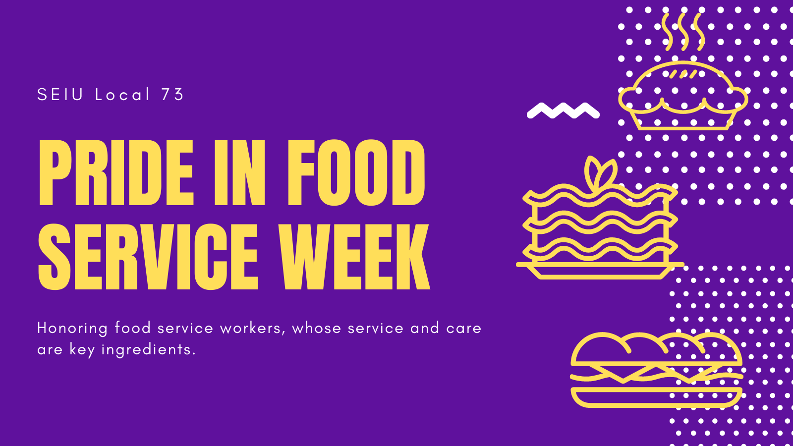 Pride in Food Service Week 2021 SEIU Local 73