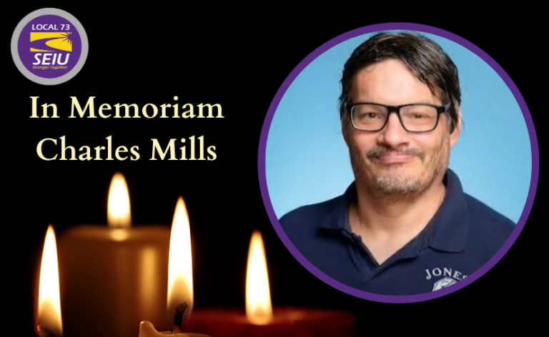 In Memoriam: Charles Mills – SEIU Local 73